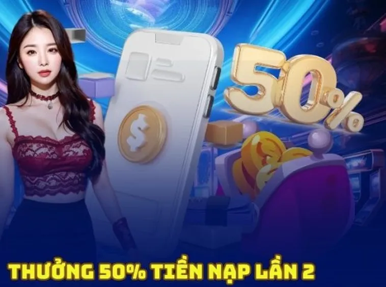 Nhận Ngay 50% Thưởng Nạp Lần 2 Tại Cwin Tối Ưu Vốn Cược 1 Nhận Ngay 50% Thưởng Nạp Lần 2 Tại Cwin Tối Ưu Vốn Cược